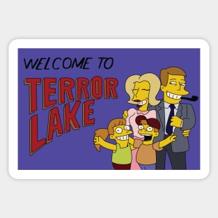 Welcome to Terror Lake Sticker